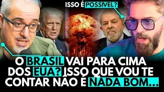 O BRASIL vai ATACAR OS EUA? ISSO &Eacute; TERR&Iacute;VEL! Com Vilela no intelig&ecirc;ncia Ltda.