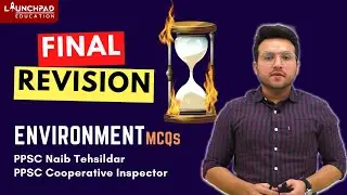 PPSC Naib Tehsildar & Cooperative Inspector 2021 | PPSC | Environment MCQs | LaunchPad Punjab
