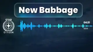 🎵 Star Citizen Soundtrack - New Babbage 🎵