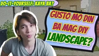 PAANO mag DIY ng LANDSCAPE para front yard? | How to and How much? | Amaia Scapes | Single Home 60
