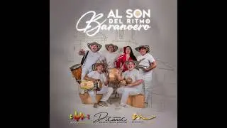 AL SON DEL RITMO BARANOERO - ENCANTO MILLERO