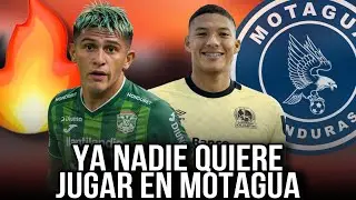 YA NADIE QUIERE FICHAR POR MOTAGUA POR ESTA RAZÓN😱
