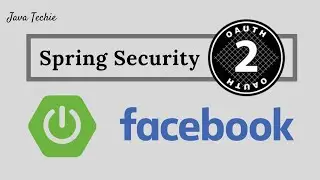 Spring Security - OAuth2 Example Using Facebook | SpringBoot | Java Techie