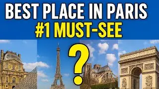 Best Place in Paris &ndash; #1 Must-See