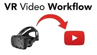 My VR Video Workflow - Record + Edit VR Capture