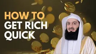 Do This to Get Rich Quick | Barakah Wealth | Mufti Menk