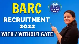 BARC Recruitment 2022 - with and without GATE | Job notification | Exergic Aptitude