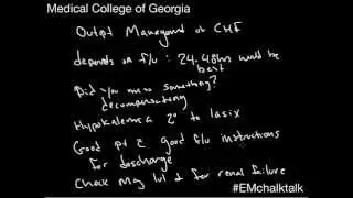 Chalk Talk 13:   Outpatient Management of CHF from the Emergency Department