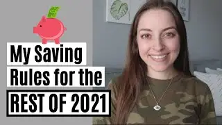 My Saving Rules for the Rest of 2021 | NO SPEND FOR 6 MONTHS? SAVING MY SAVINGS