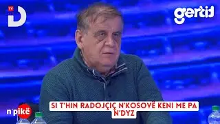 Si t’hin Radojçiç n’Kosovë keni me pa n’Dyz | n'PIKË | DTV Media