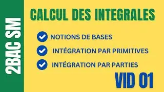 [2BAC SM - VID 087 ] [Calcul des Intégrales - partie 01  ] [ primitives - intégration par parties ]