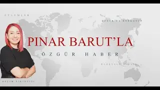 Pınar Barut'la &Ouml;zg&uuml;r Haber 25 Ekim 2021