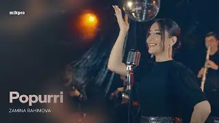 Zamina Rahimova &mdash; Popurri (Rəsmi Musiqi Videosu) | 2022