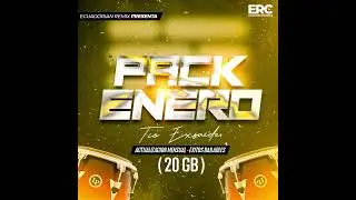 PACK ENERO 2025 - CHICHA EXCLUSIVA ( ECUADORIAN REMIX CLUB)