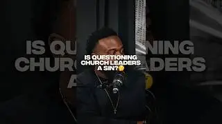 Is it wrong to question Church Leaders? #christianpodcast #christianfaith #biblicaltruth