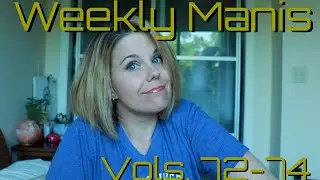 Weekly Manis - Vols. 72-74