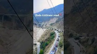 Doda kishtwar road #travel #jammukashmir #shortvideo #viralvideo