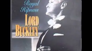 Lord Buckley: 