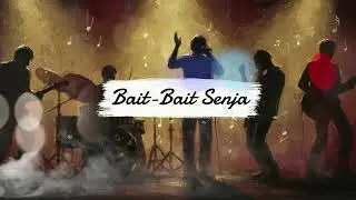 Bait Bait Senja