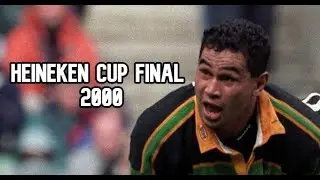 O'Gara's Revenge Arc | Northampton Saints vs Munster | Rugby Heineken Cup Final 2000 Highlights