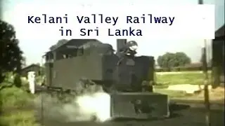Kelani Valley Railway & Other Transpotation Systems in Sri Lanka