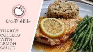 Turkey Cutlets with Lemon Sauce