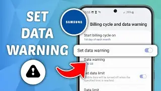How to Set Data Warning on Samsung