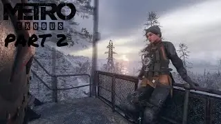 Metro Exodus #2 The Volga Church Mission | Gameplay | Walkthrough | No Commentary [1080p PC]