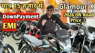 मात्र 15 हजार मे GlamourX 125 || EMI Downpayment Details glamour X 125 