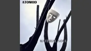 Material Soul