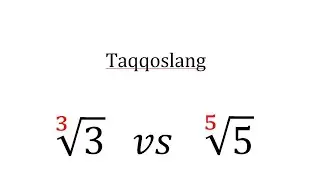 Irratsional sonlarni taqqoslash | Ildizli sonlarni taqqoshlash | Bir misol yechimi.