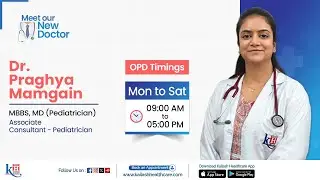 Meet Dr. Praghya Mamgain | Trusted Pediatrician for Your Child&rsquo;s Care | Kailash Hospital