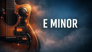 E Minor Guitar Backing Track &ndash; Chill LoFi