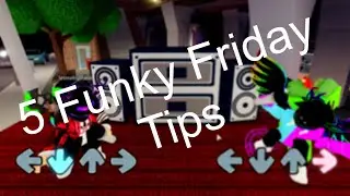 Tips To Make You A Better Funky Friday Player