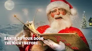 Personalised Santa Message video and Christmas Eve package; Santa to your door the night before 🎅🎄🎅🎄