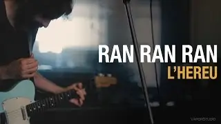 Ran Ran Ran - L'hereu - Vapor Studio Sessions