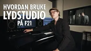 Hvordan bruke lydstudio p&aring; F21