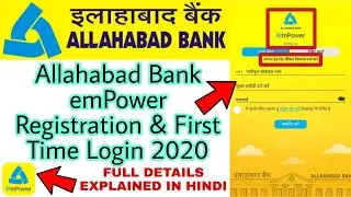 Allahabad Bank emPower App Registration & First Time Login 2020 | emPower App Allahabad Bank