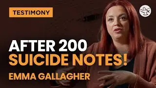 A Life-Changing Faith Story You Need to Hear | Emma Gallagher