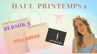 Haul printemps 2022 BERSHKA, PULL&BEAR, SEPHORA