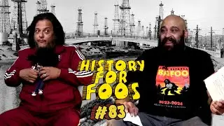 History for Foos Podcast - EP 83 - When Venice Beach Struck Oil
