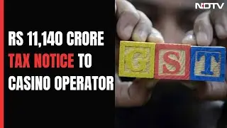 Casino Operator Delta Corp Gets ₹ 11,140 Crore Tax Notice