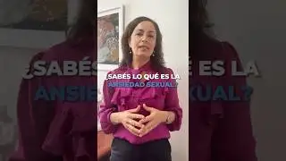 &iquest;SAB&Eacute;S LO QUE ES LA ANSIEDAD SEXUAL? #sexualidad #psicologia #sexologia