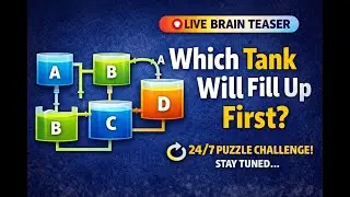 Can You Solve This? 🧠 Which Tank Fills First | Puzzle LIVE