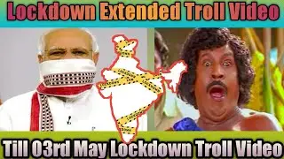 Lockdown Extension Troll Video/MADANGOWRI VERSION