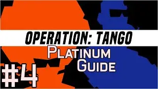Operation Tango Platinum Guide Part 4 - Agent Chapter 5
