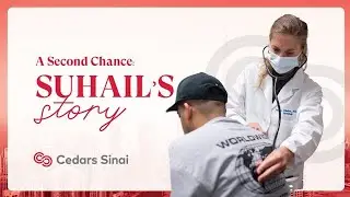 A New Chance at Life: Suhail&rsquo;s Heart & Kidney Transplant Journey | Cedars-Sinai International