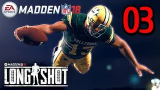 Madden NFL 18 | Cinematic Story Mode | LONGSHOT | Part 3 | Act 3 (PS5 PRO)