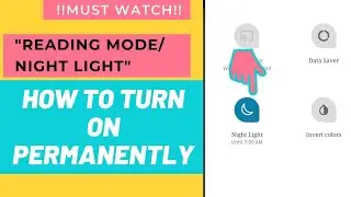 HOW TO ENABLE NIGHT LIGHT/READ MODE IN ANDROID PHONES || अपने आँखो को बचाने का सबसे सरल उपाय ||