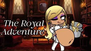 The royal adventure (Gacha vore/stomach growl/ farts/ burps)